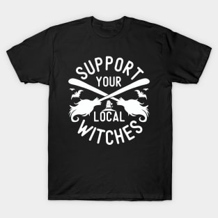 Support Your Local Witches White Text T-Shirt